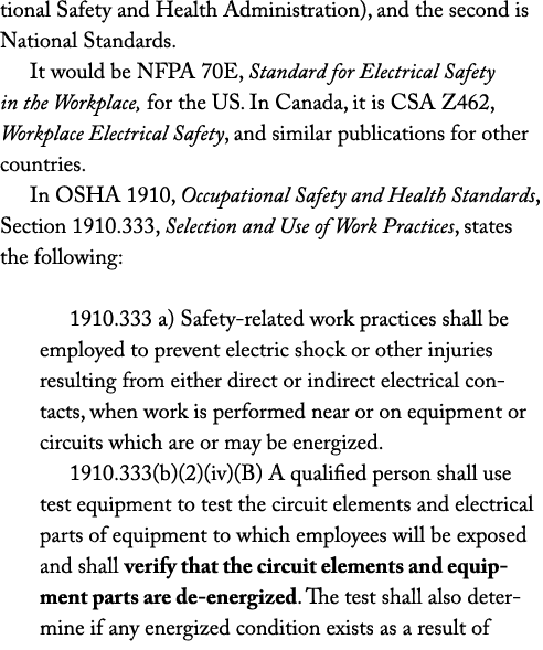 tional Safety and Health Administration), and the second is National Standards. It would be NFPA 70E, Standard for El...