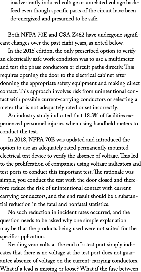 inadvertently induced voltage or unrelated voltage back feed even though specific parts of the circuit have been de e...