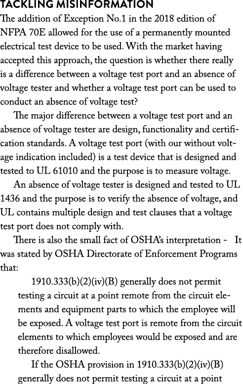 Tackling Misinformation The addition of Exception No.1 in the 2018 edition of NFPA 70E allowed for the use of a perma...