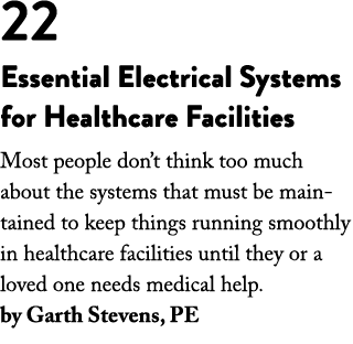 22 Essential Electrical Systems for Healthcare Facilities Most people don t think too much about the systems that mus   