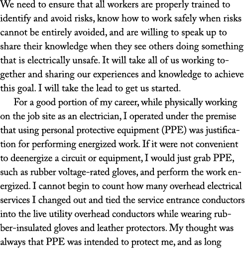 We need to ensure that all workers are properly trained to identify and avoid risks, know how to work safely when ris   