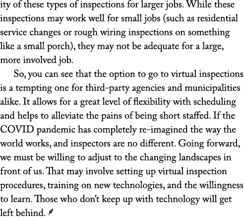ity of these types of inspections for larger jobs  While these inspections may work well for small jobs (such as resi   
