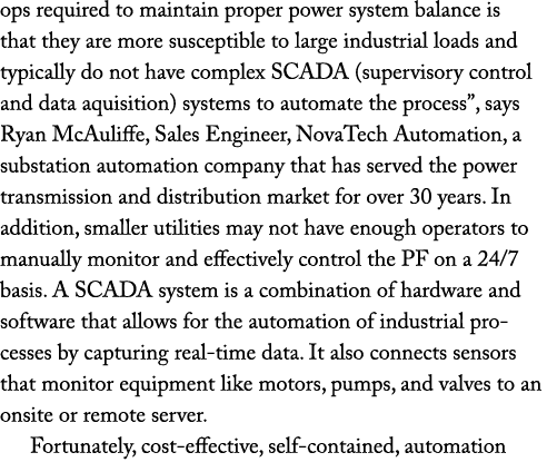 ops required to maintain proper power system balance is that they are more susceptible to large industrial loads and    