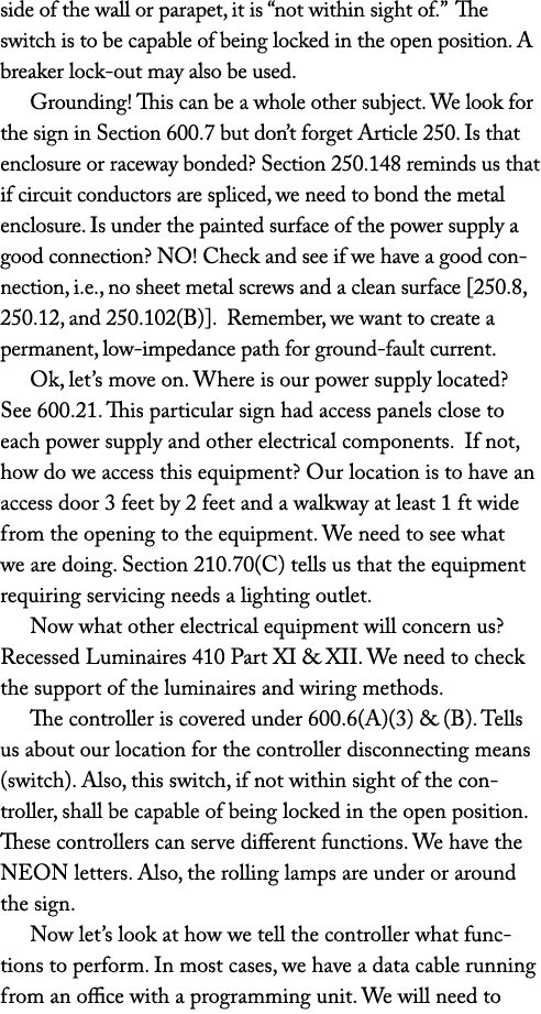 side of the wall or parapet, it is  not within sight of   The switch is to be capable of being locked in the open pos   