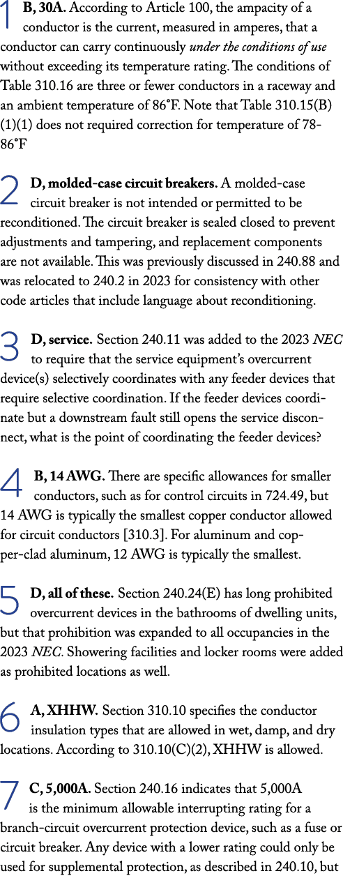 1 B, 30A  According to Article 100, the ampacity of a conductor is the current, measured in amperes, that a conductor   