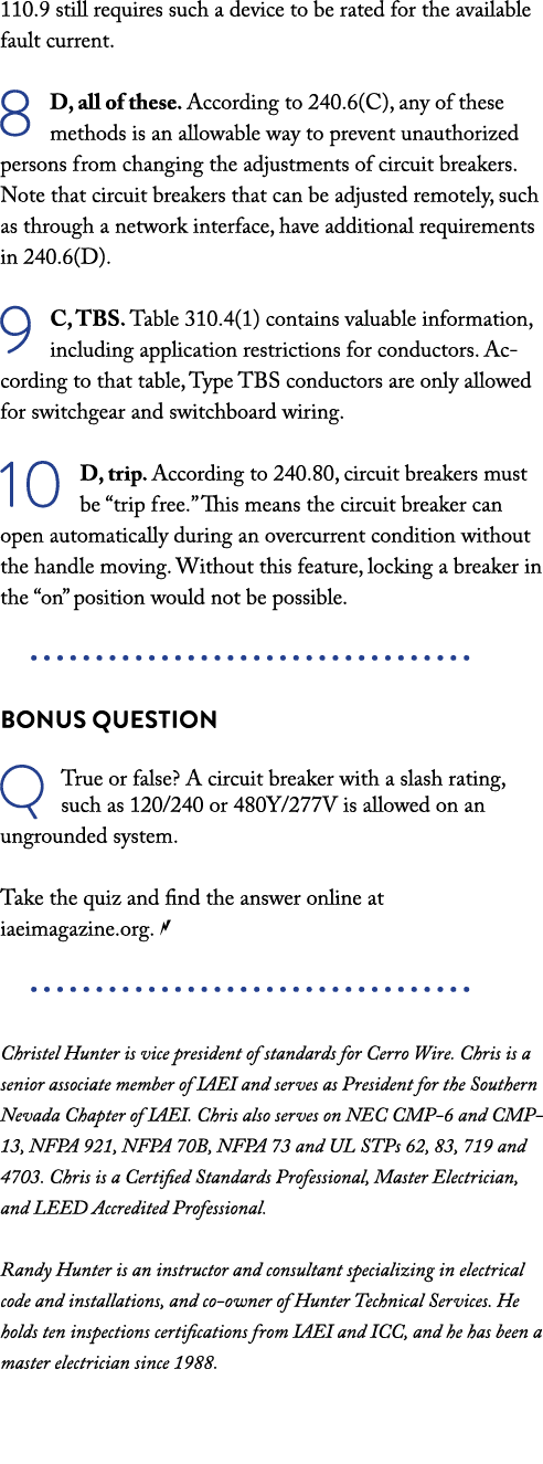 110 9 still requires such a device to be rated for the available fault current  8 D, all of these  According to 240 6   