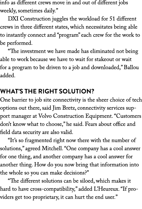 info as different crews move in and out of different jobs weekly, sometimes daily   DXI Construction juggles the work   