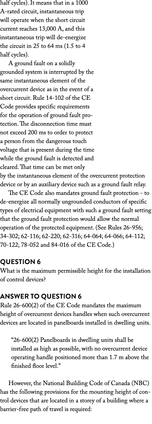 half cycles)  It means that in a 1000 A-rated circuit, instantaneous trip will operate when the short circuit current   