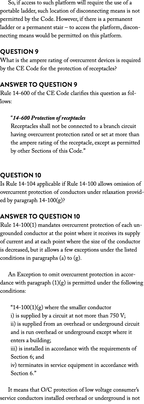 So, if access to such platform will require the use of a portable ladder, such location of disconnecting means is not   