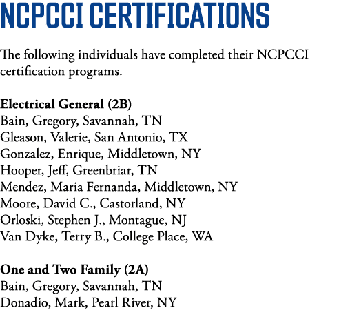 NCPCCI Certifications The following individuals have completed their NCPCCI certification programs  Electrical Genera   