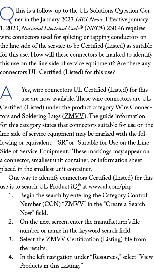 Q  This is a follow-up to the UL Solutions Question Corner in the January 2023 IAEI News  Effective January 1, 2023,    