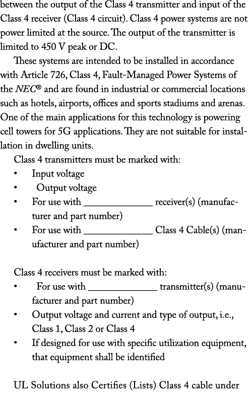 between the output of the Class 4 transmitter and input of the Class 4 receiver (Class 4 circuit)  Class 4 power syst   