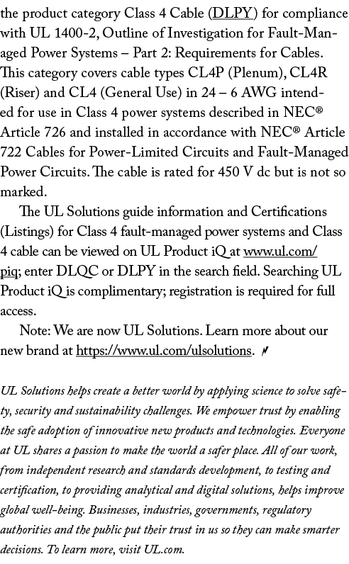 the product category Class 4 Cable (DLPY) for compliance with UL 1400-2, Outline of Investigation for Fault-Managed P   