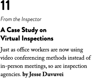 11 From the Inspector A Case Study on Virtual Inspections Just as office workers are now using video conferencing met   