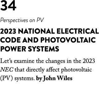 34 Perspectives on PV 2023 NATIONAL ELECTRICAL CODE AND PHOTOVOLTAIC POWER SYSTEMS Let s examine the changes in the 2   