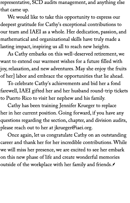 representative, SCD audits management, and anything else that came up. We would like to take this opportunity to expr...