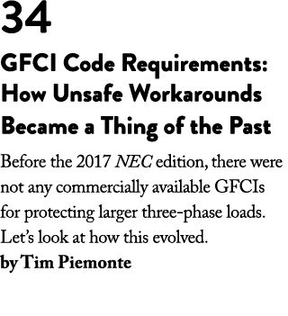 34 GFCI Code Requirements: How Unsafe Workarounds Became a Thing of the Past Before the 2017 NEC edition, there were ...