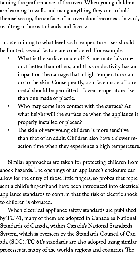 taining the performance of the oven. When young children are learning to walk, and using anything they can to hold th...