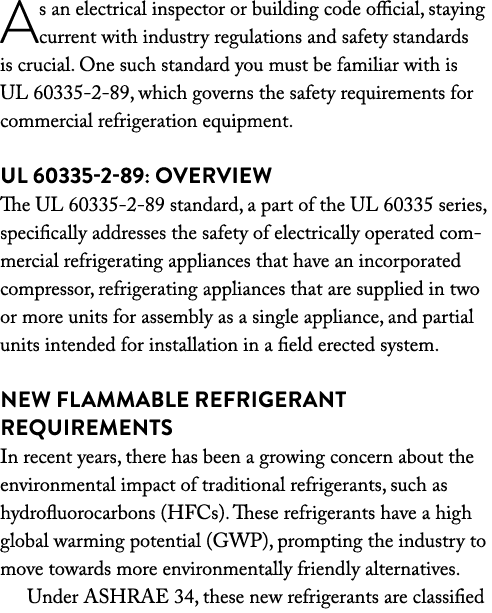 As an electrical inspector or building code official, staying current with industry regulations and safety standards ...