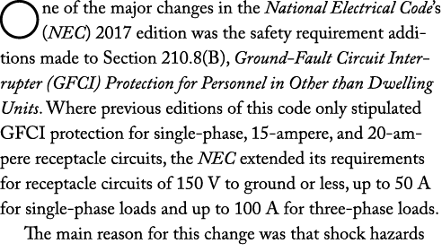 One of the major changes in the National Electrical Code’s (NEC) 2017 edition was the safety requirement additions ma...