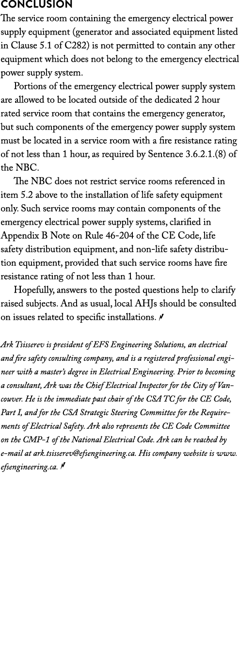 conclusion The service room containing the emergency electrical power supply equipment (generator and associated equi...