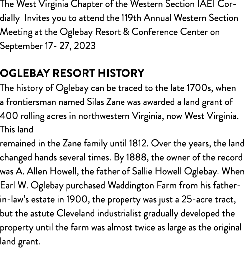 The West Virginia Chapter of the Western Section IAEI Cordially Invites you to attend the 119th Annual Western Sectio...