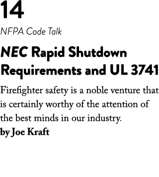 14 NFPA Code Talk NEC Rapid Shutdown Requirements and UL 3741 Firefighter safety is a noble venture that is certainly   