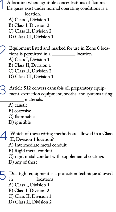 1 A location where ignitible concentrations of flammable gases exist under normal operating conditions is a _________   