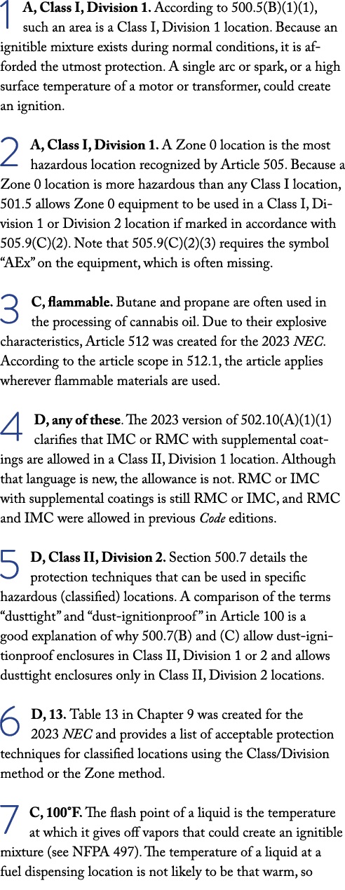 1 A, Class I, Division 1  According to 500 5(B)(1)(1), such an area is a Class I, Division 1 location  Because an ign   