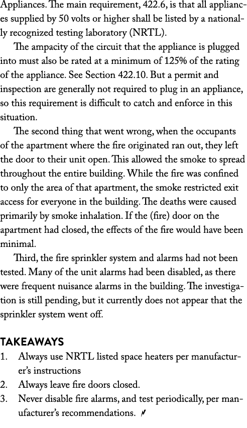 Appliances  The main requirement, 422 6, is that all appliances supplied by 50 volts or higher shall be listed by a n   