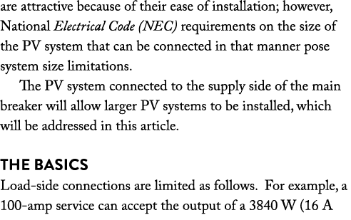 are attractive because of their ease of installation; however, National Electrical Code (NEC) requirements on the siz   