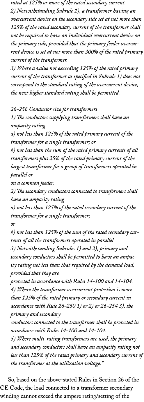 rated at 125% or more of the rated secondary current  2) Notwithstanding Subrule 1), a transformer having an overcurr   