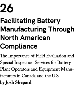 26 Facilitating Battery Manufacturing Through North American Compliance The Importance of Field Evaluation and Specia...