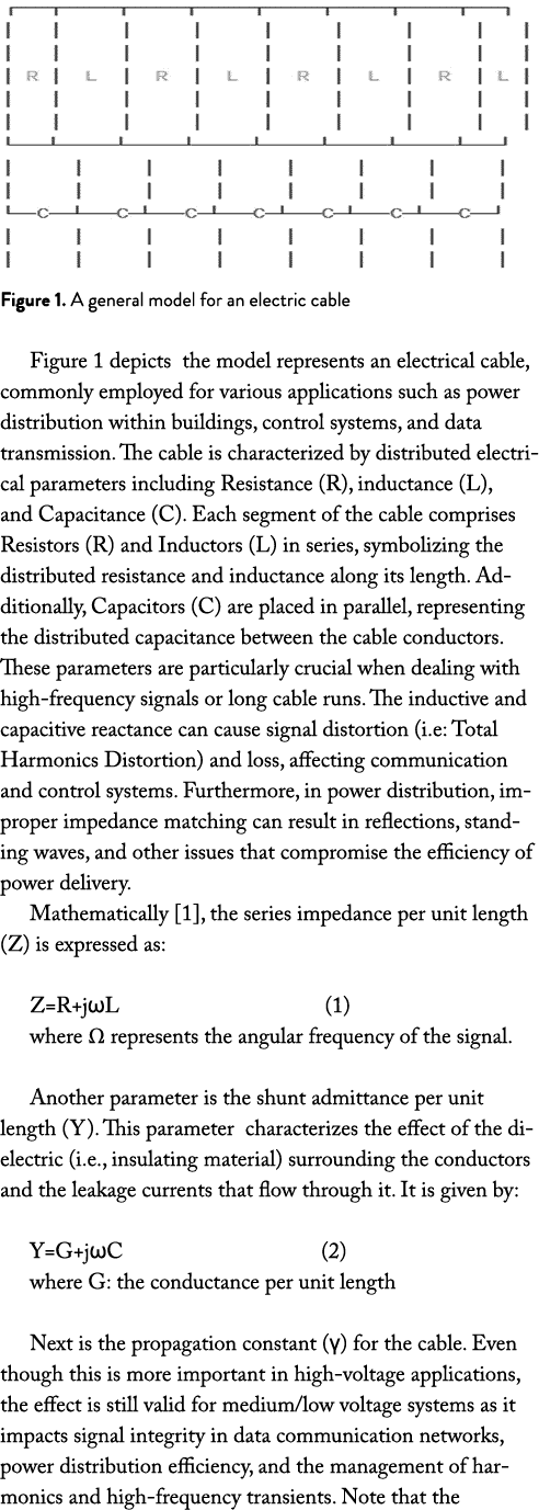 ￼ Figure 1. A general model for an electric cable Figure 1 depicts the model represents an electrical cable, commonly...
