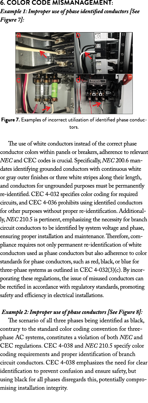 6. Color Code Mismanagement: Example 1: Improper use of phase identified conductors [See Figure 7]: ￼ Figure 7. Examp...