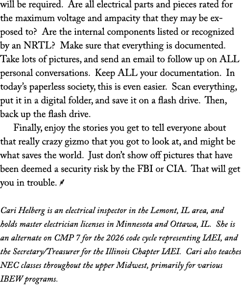 will be required. Are all electrical parts and pieces rated for the maximum voltage and ampacity that they may be exp...