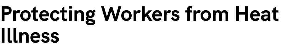 Protecting Workers from Heat Illness