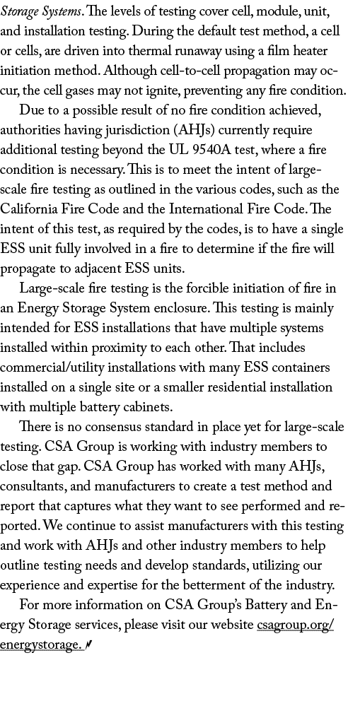 Storage Systems. The levels of testing cover cell, module, unit, and installation testing. During the default test me...