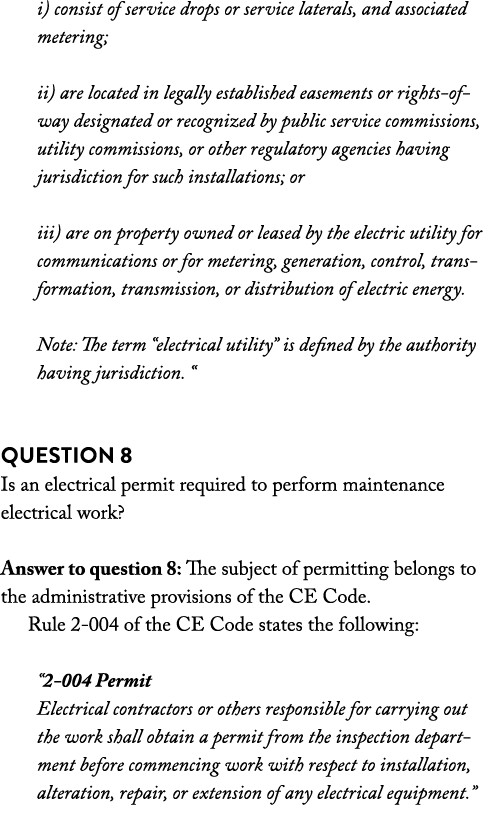 i) consist of service drops or service laterals, and associated metering; ii) are located in legally established ease...