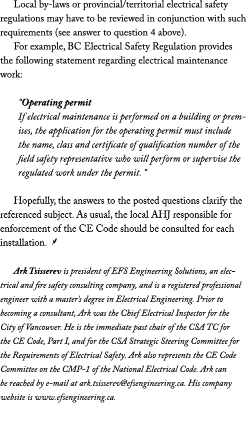 Local by laws or provincial/territorial electrical safety regulations may have to be reviewed in conjunction with suc...