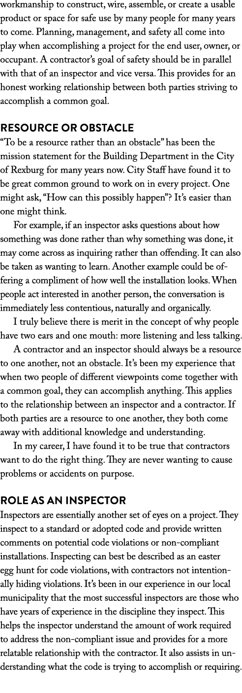 workmanship to construct, wire, assemble, or create a usable product or space for safe use by many people for many ye...