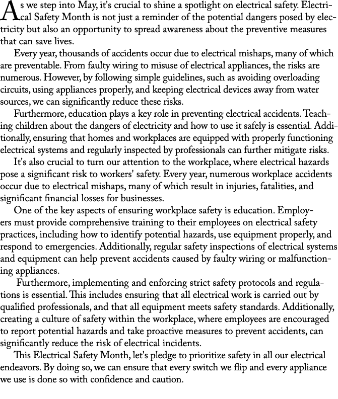 As we step into May, it's crucial to shine a spotlight on electrical safety. Electrical Safety Month is not just a re...