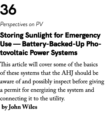 36 Perspectives on PV Storing Sunlight for Emergency Use — Battery Backed Up Photovoltaic Power Systems This article ...