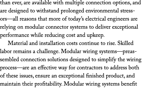 than ever, are available with multiple connection options, and are designed to withstand prolonged environmental stre...