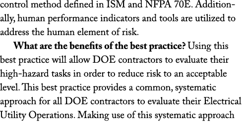 control method defined in ISM and NFPA 70E. Additionally, human performance indicators and tools are utilized to addr...