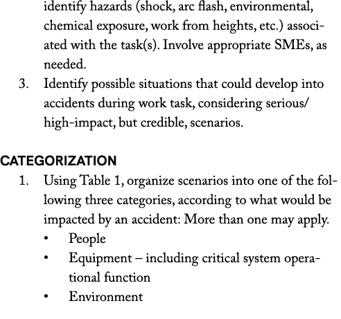 identify hazards (shock, arc flash, environmental, chemical exposure, work from heights, etc.) associated with the ta...