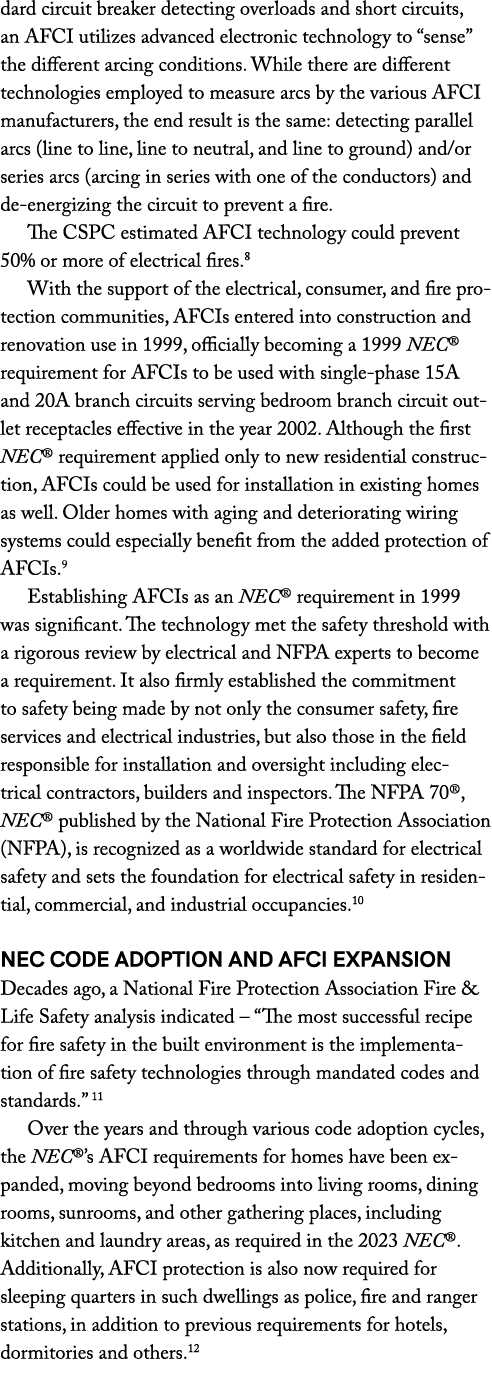 dard circuit breaker detecting overloads and short circuits, an AFCI utilizes advanced electronic technology to “sens...