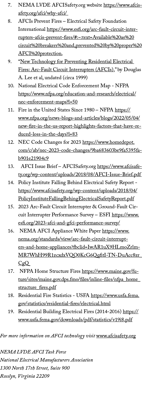 7. NEMA LVDE AFCISafety.org website https://www.afcisafety.org/afci/why afci/ 8. AFCIs Prevent Fires – Electrical Saf...