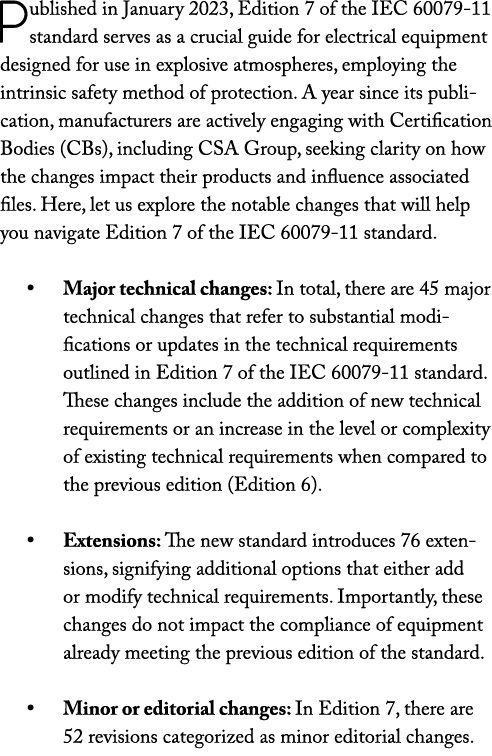Published in January 2023, Edition 7 of the IEC 60079 11 standard serves as a crucial guide for electrical equipment ...