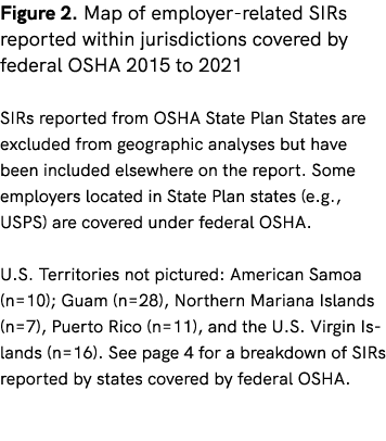 Figure 2. Map of employer related SIRs reported within jurisdictions covered by federal OSHA 2015 to 2021 SIRs report...